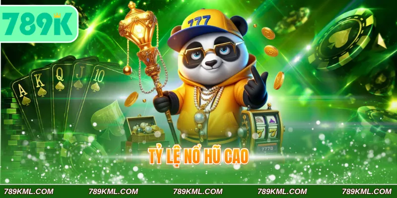 Tỷ lệ nổ hũ cao